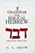 Seller image for A Grammar for Biblical Hebrew for sale by Pieuler Store