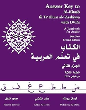 Seller image for Answer Key to Al-Kitaab Fii Ta Callum al-CArabiyya: A Textbook for Arabic: Part Two for sale by Pieuler Store