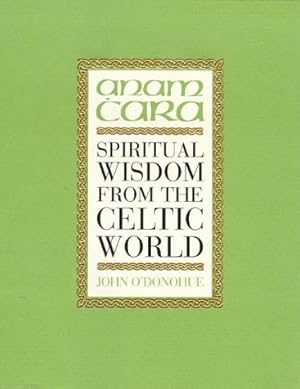 Immagine del venditore per Anam Cara: Spiritual Wisdom from the Celtic World venduto da Pieuler Store