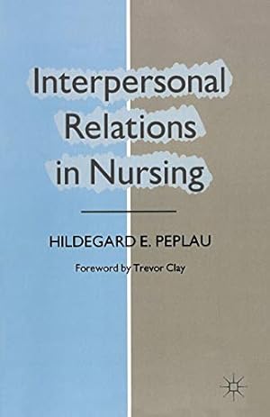 Imagen del vendedor de Interpersonal Relations in Nursing a la venta por Pieuler Store