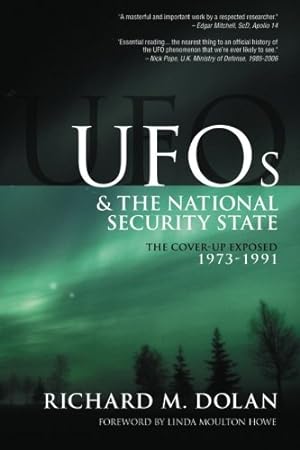 Bild des Verkufers fr UFOs and the National Security State: The Cover-Up Exposed, 1973-1991 zum Verkauf von Pieuler Store