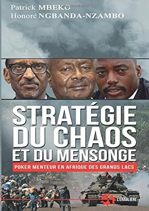 Seller image for Strat?gie du chaos et du mensonge: Poker menteur en Afrique des Grands Lacs for sale by Pieuler Store