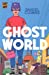 Image du vendeur pour Ghost World mis en vente par Pieuler Store