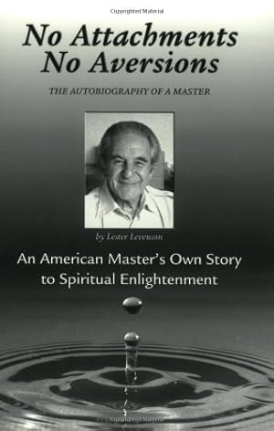 Seller image for No Attachments, No Aversions: The Autobiography of a Master for sale by Pieuler Store