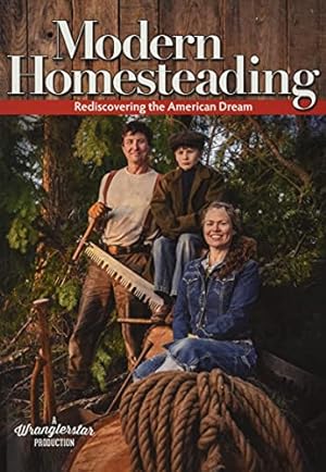 Seller image for Modern Homesteading: Rediscovering the American Dream for sale by Pieuler Store