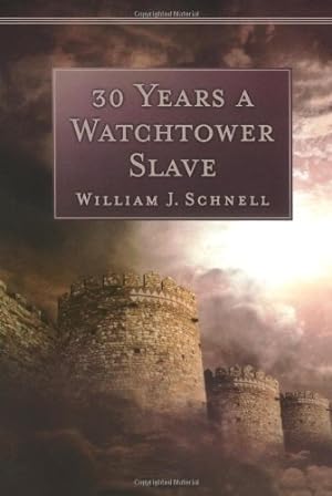 Seller image for 30 Years a Watchtower Slave, abridged ed. for sale by Pieuler Store