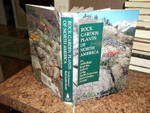 Bild des Verkufers fr Rock Garden Plants of North America: An Anthology from the Bulletin of the North American Rock Garden Society zum Verkauf von WeBuyBooks