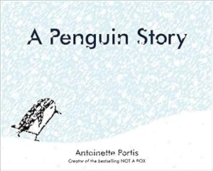 Seller image for A Penguin Story for sale by Pieuler Store