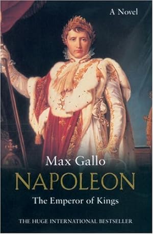 Seller image for The Emperor of Kings: A Novel (Napoleon series) for sale by Pieuler Store