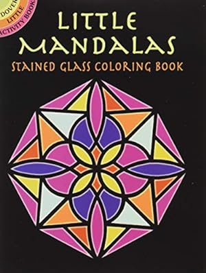 Seller image for Little Mandalas Stained Glass Coloring Book (Dover Little Activity Books) for sale by Pieuler Store