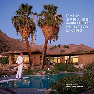 Immagine del venditore per Palm Springs Modern Living venduto da Pieuler Store