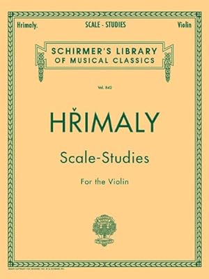 Immagine del venditore per Hrimaly - Scale Studies for Violin: Schirmer Library of Classics Volume 842 (Schirmer's Library of Musical Classics, Volume 842) venduto da Pieuler Store