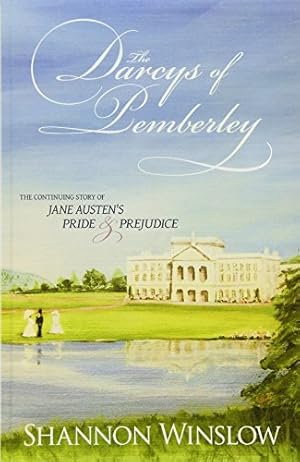 Image du vendeur pour The Darcys of Pemberley: The Continuing Story of Jane Austen's Pride and Prejudice mis en vente par Pieuler Store