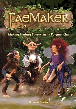 Image du vendeur pour FaeMaker: Making Fantasy Characters in Polymer Clay mis en vente par Pieuler Store