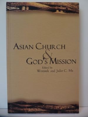 Image du vendeur pour Asian Church and God's Mission mis en vente par WeBuyBooks