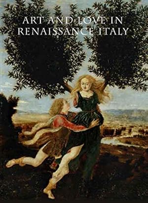 Image du vendeur pour Art and Love in Renaissance Italy mis en vente par Pieuler Store