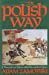 Seller image for The Polish Way: A Thousand-Year History of the Poles and Their Culture for sale by Pieuler Store