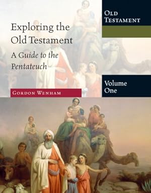Seller image for Exploring the Old Testament: A Guide to the Pentateuch (Exploring the Bible Series) for sale by Pieuler Store