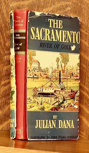 THE SACRAMENTO - RIVER OF GOLD [RIVERS OF AMERICA SERIES]