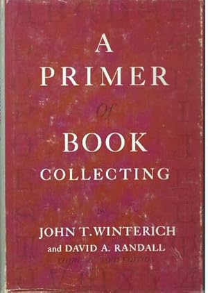 A PRIMER OF BOOK COLLECTING