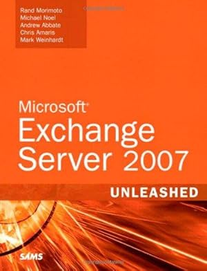 Immagine del venditore per Microsoft Exchange Server 2007 Unleashed venduto da WeBuyBooks