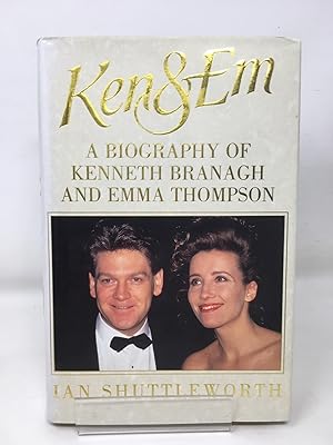 Seller image for Ken and Em: Biography of Kenneth Branagh and Emma Thompson for sale by Cambridge Recycled Books