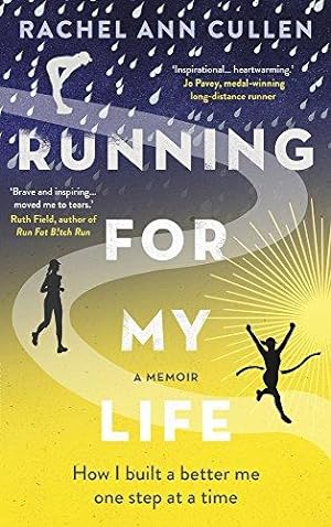 Seller image for Running For My Life: How I built a better me one step at a time for sale by WeBuyBooks