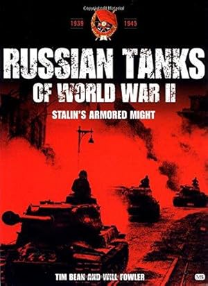 Immagine del venditore per Russian Tanks of WWII: Stalin's Armored Might venduto da WeBuyBooks