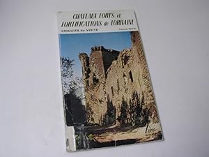 Seller image for Chteaux Forts et Fortifications de Lorraine. Circuits de Visite for sale by Antiquariat Fuchseck