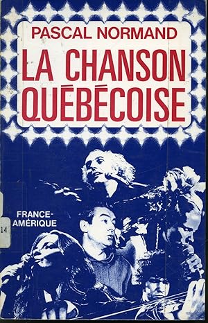 Seller image for La Chanson qubcoise for sale by Librairie Le Nord