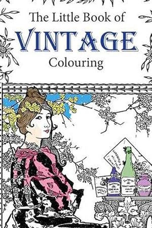 Seller image for The Little Book of Vintage Colouring (Paperback) for sale by Grand Eagle Retail