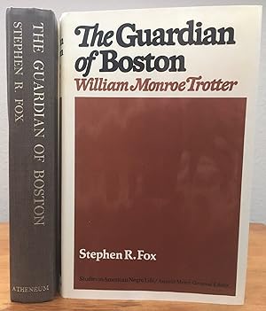 Bild des Verkufers fr The Guardian of Boston: William Monroe Trotter zum Verkauf von Stacks Abound Books