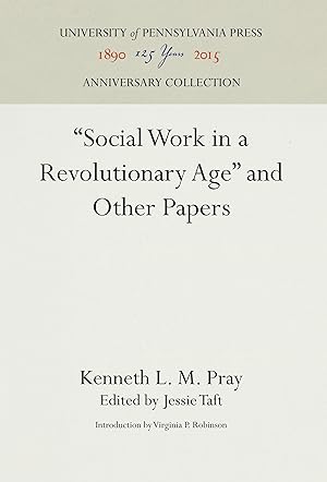 Seller image for Social Work in a Revolutionary Age\ and Other Papers for sale by moluna