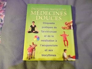 Encyclopédie pratique des médecines douces