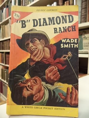 "B" Diamond Ranch