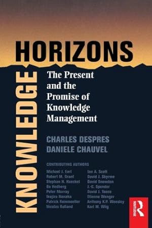 Seller image for Knowlege Horizons, The Present and the Promise of Knowledge Management for sale by WeBuyBooks
