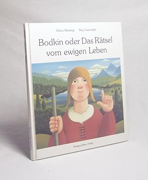 Immagine del venditore per Bodkin oder das Rtsel vom ewigen Leben : eine alte Geschichte / nacherzhlt von Selina Hastings. Mit Bildern von Reg Cartwright. [Dt. Text: Nele Moost. Red.: Claudia Metz] venduto da Versandantiquariat Buchegger