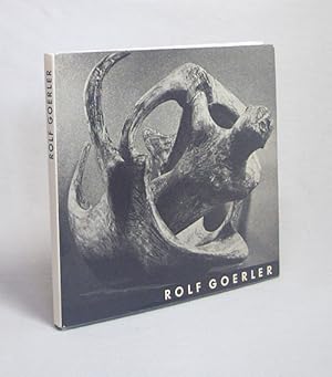 Seller image for Rolf Goerler : Kunst im Zeichen des Jona / Text von Uwe Steffen. Einf. von Hans-Martin Rotermund for sale by Versandantiquariat Buchegger