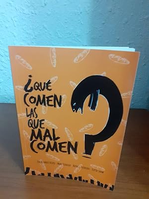 Seller image for QUE COMEN LAS QUE MAL COMEN for sale by Librera Maldonado