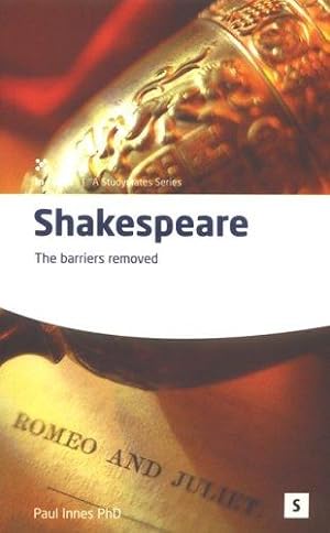 Bild des Verkufers fr Shakespeare: The Barriers Removed (Studymates in Focus S.) zum Verkauf von WeBuyBooks