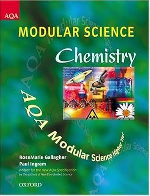 Imagen del vendedor de AQA Modular Science: Chemistry: Higher Tier (Modular Science for AQA) a la venta por WeBuyBooks