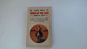 Seller image for BORN OF THE SUN for sale by Goldstone Rare Books