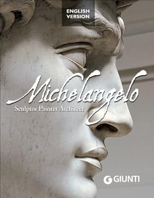 Imagen del vendedor de Michelangelo. Sculptor, painter, architect a la venta por WeBuyBooks