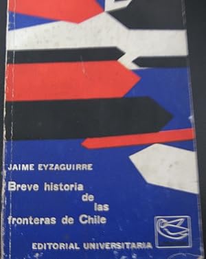 Bild des Verkufers fr Breve historia de las fronteras de Chile zum Verkauf von Librera Monte Sarmiento