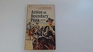 Image du vendeur pour Action at Boundary Peak mis en vente par Goldstone Rare Books