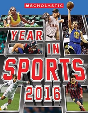 Bild des Verkufers fr Scholastic Year in Sports 2016 zum Verkauf von WeBuyBooks