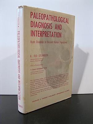 PALEOPATHOLOGICAL DIAGNOSIS AND INTERPRETATION: BONE DISEASE IN ANCIENT HUMAN POPULATIONS