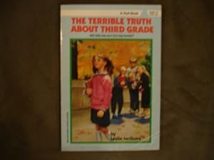 Image du vendeur pour The Terrible Truth About Third Grade (Making the Grade) mis en vente par Reliant Bookstore