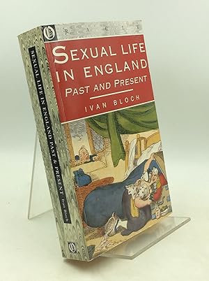 Seller image for SEXUAL LIFE IN ENGLAND: Past and Present for sale by Kubik Fine Books Ltd., ABAA