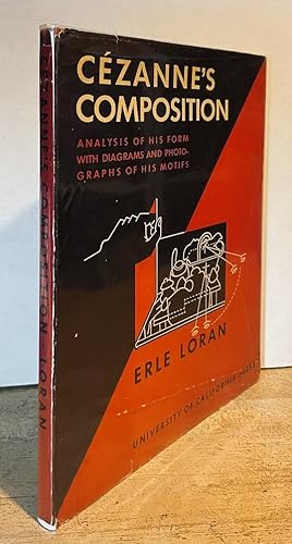 Bild des Verkufers fr Cezanne's Composition: Analysis of His Form with Diagrams and Photographs of his Motifs zum Verkauf von Nighttown Books